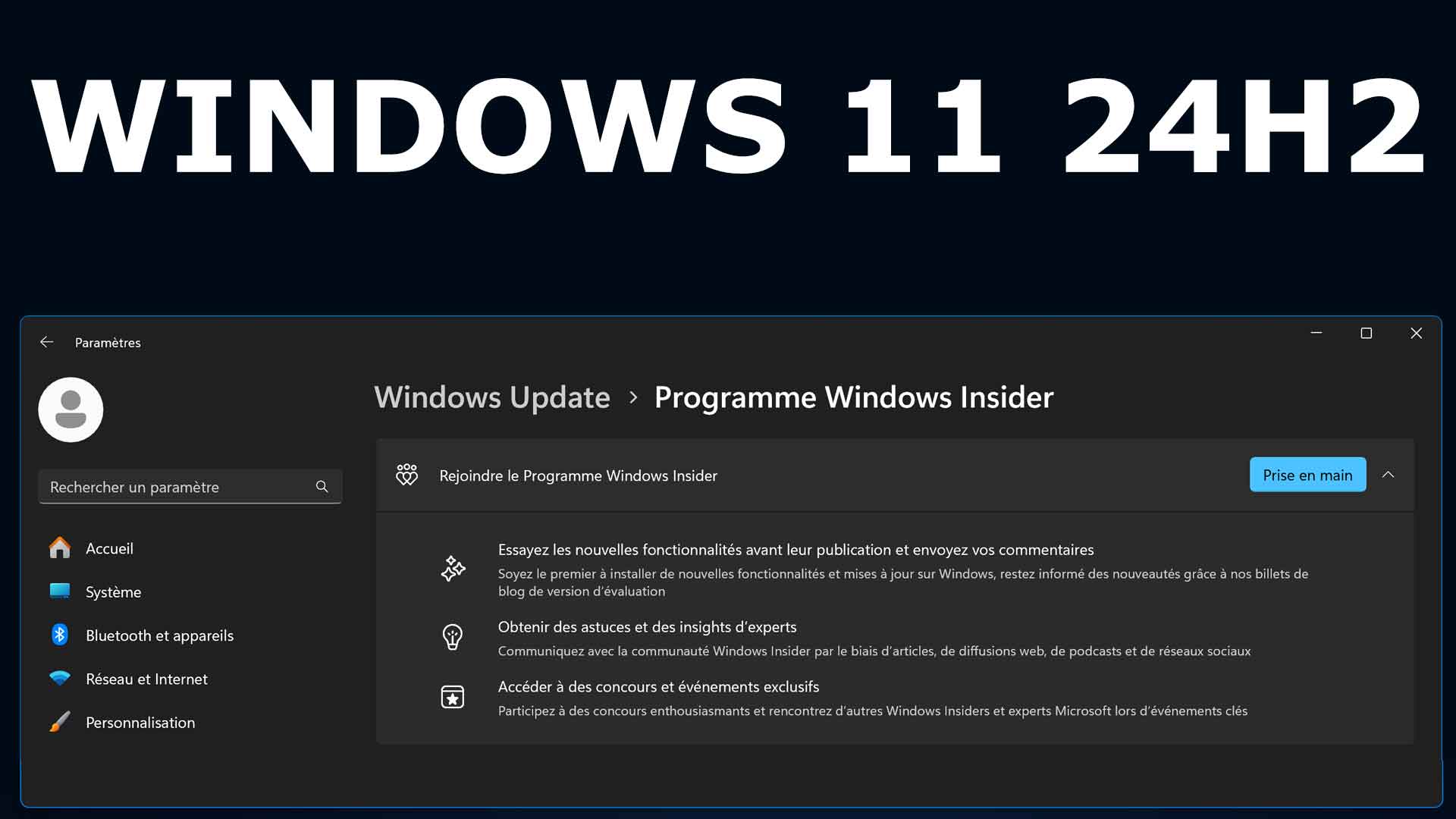 Windows 11 - Inscription au programme Windows Insider